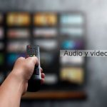 Audio y vídeo